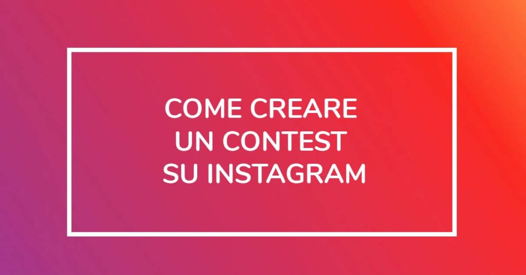 come creare un contest su instagram