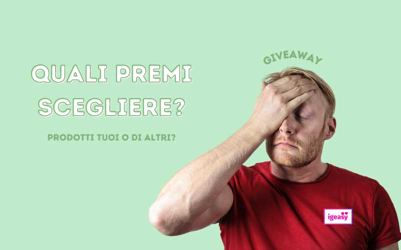 quali premi scegliere giveaway